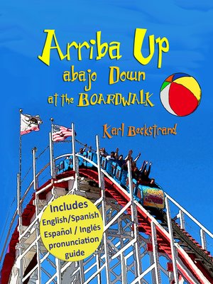 cover image of Arriba Up, Abajo Down at the Boardwalk